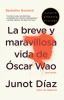 Book cover for La breve y maravillosa vida de Óscar Wao.