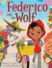 Book cover for Federico and the wolf.