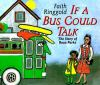 Book cover for If a bus could talk.