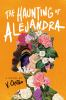 Book cover for The haunting of Alejandra.